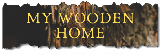 MY WOODEN HOME